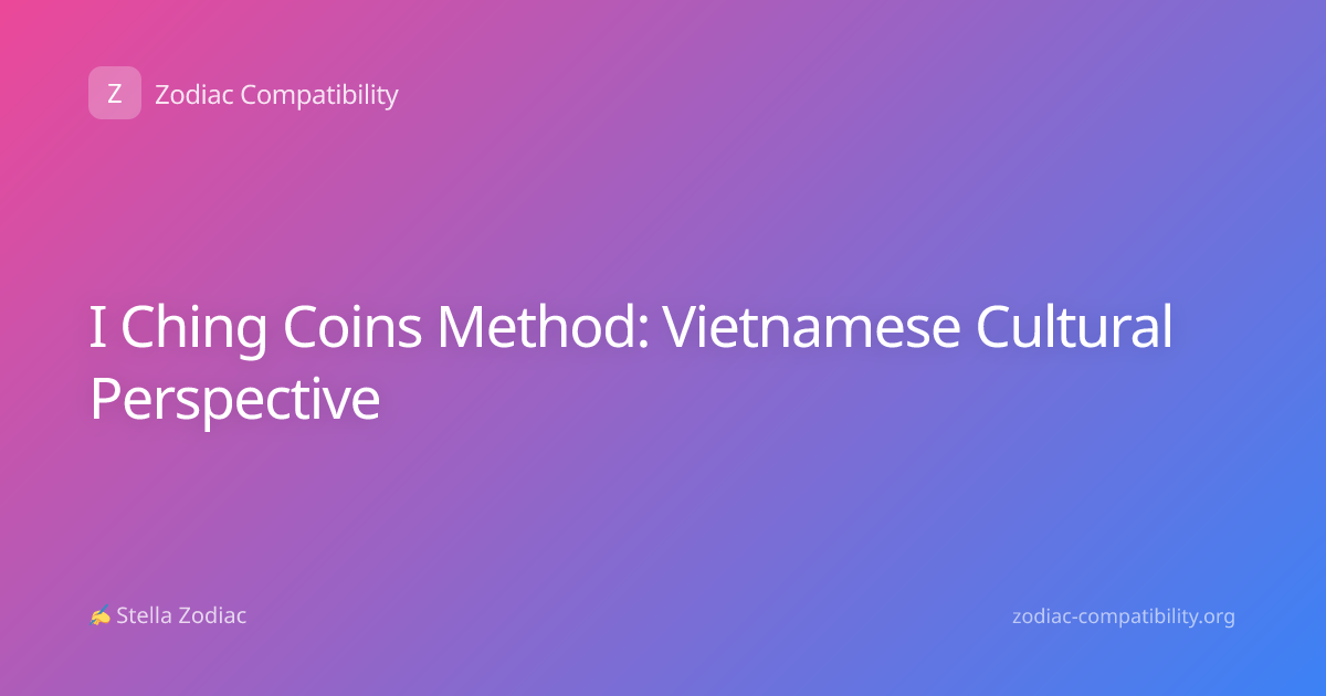 I Ching Coins Method: Vietnamese Cultural Perspective